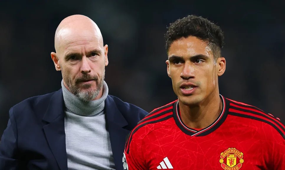Raphael Varane’s Revelation makes it Clear Why Ten Hag Failed at Manchester United